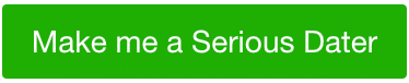 become a serious dater sign up