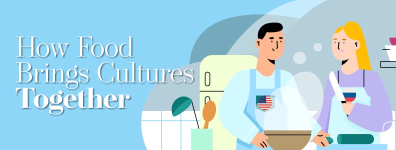 How Food Brings Cultures Together 10 DS BLOG Food 1