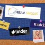 Tinder, Bumble, Match or Dream Singles? The Ultimate Guide for Serious Relationship Seekers 7 Tinder, Bumble, Match or Dream Singles? The Ultimate Guide for Serious Relationship Seekers
