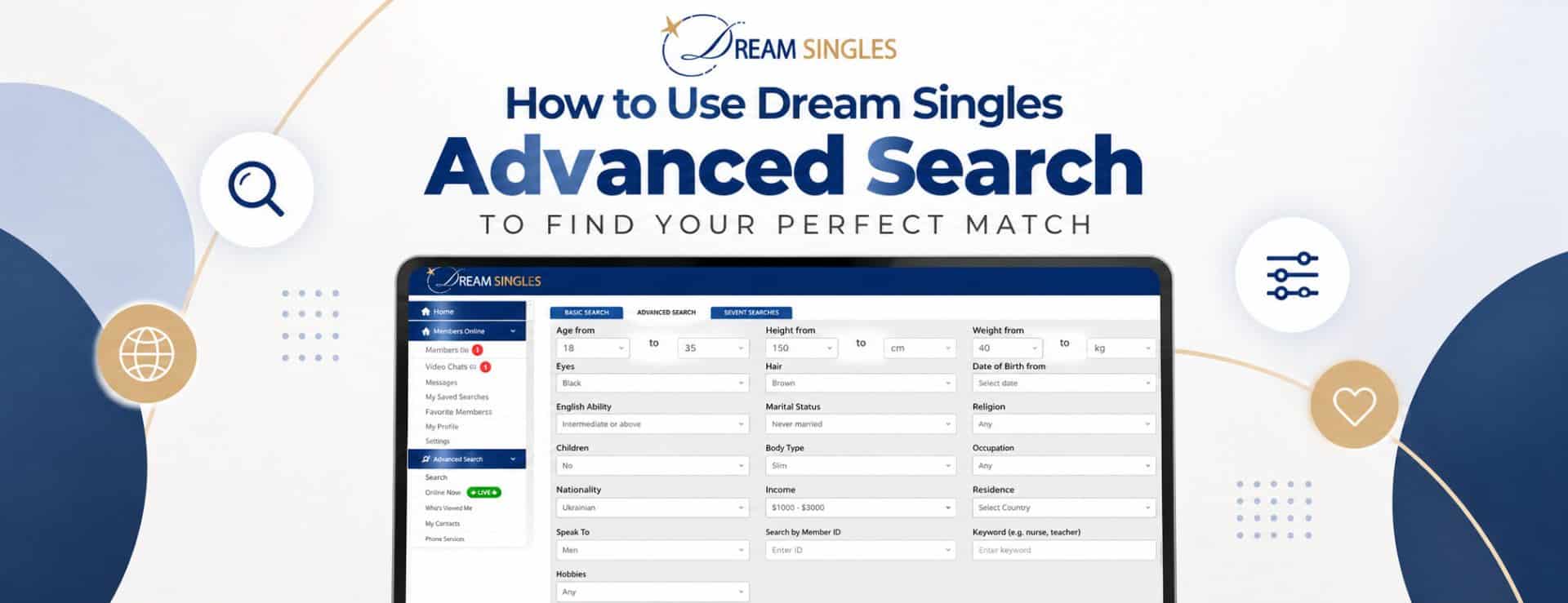 How to Use Dream Singles Advanced Search to Find Your Perfect Match