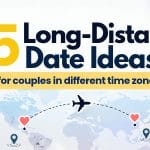 25 Long Distance Date Ideas for Couples in Different Time Zones 4 25 Long Distance Date Ideas for Couples in Different Time Zones